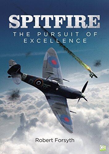 Spitfire: The Pursuit of Excellence