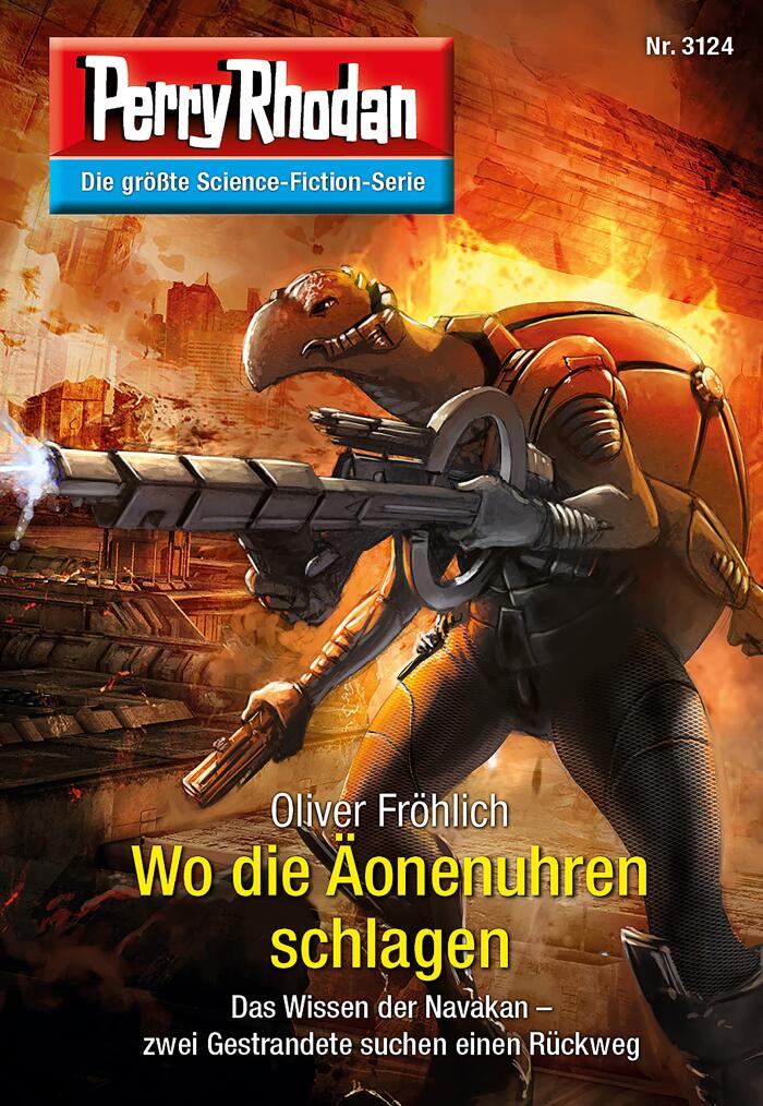 Perry Rhodan 3124: Wo die Äonenuhren Schlagen (Chaotarchen-Zyklus)