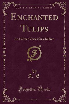 Enchanted Tulips