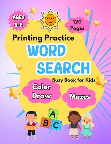 Printing Practice Word Search: A Busy Book for Kids (5-8 yrs)
