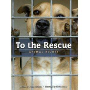 To the Rescue: Animal Rights