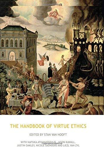 The Handbook of Virtue Ethics (Acumen Handbooks)