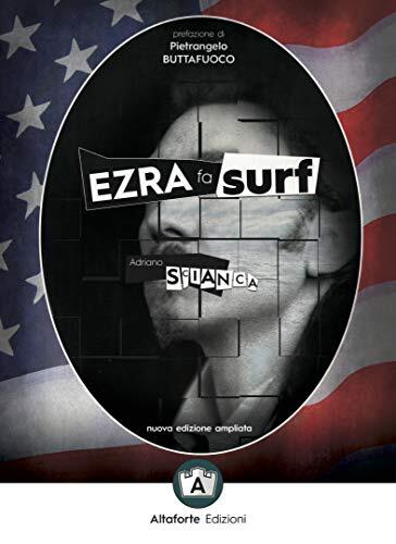 Ezra fa surf. Come e perché il pensiero di Pound salverà il mondo
