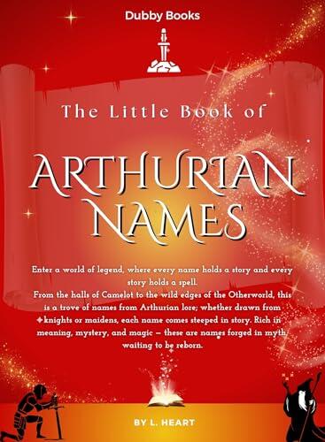 The Little Book of Arthurian Names