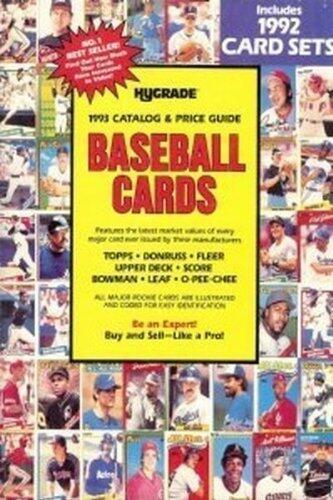 Baseball Cards: Catalog and Price Guide of Topps, Bowman, Donruss, Fleer, Leaf, O-Pee-Cee, Score, and Upper Deck 1993