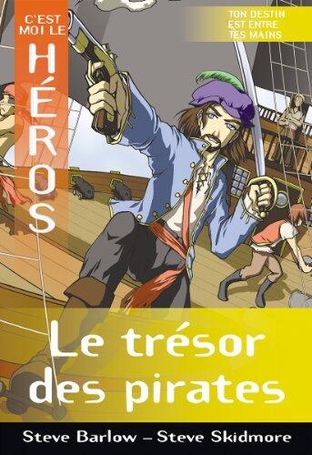 C'Est Moi Le Héros: Le Trésor Des Pirates
