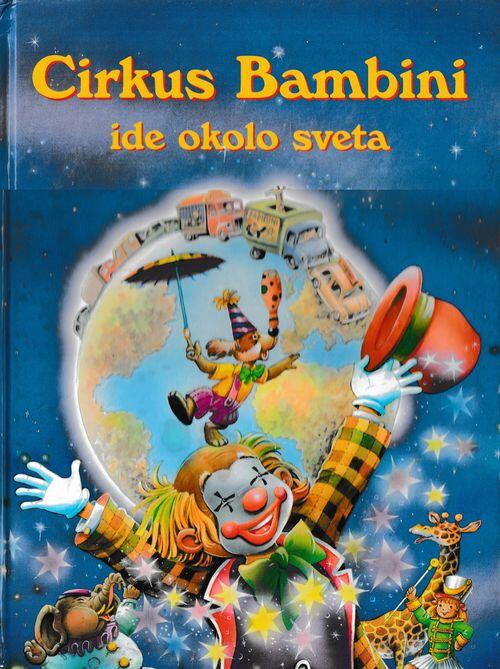 Cirkus Bambini ide okolo sveta