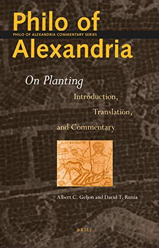 Philo of Alexandria On Planting Introduction, Translation, and Commentary