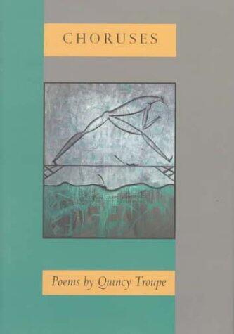 Choruses: Poems