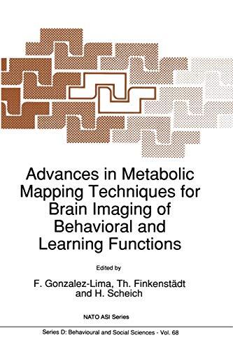 Advances in Metabolic Mapping Techniques for Brain Imaging of Behavioral and Learning Functions