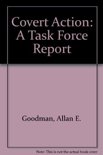 The Need to Know: The Report of the Task Force on Covert Action and American Democracy