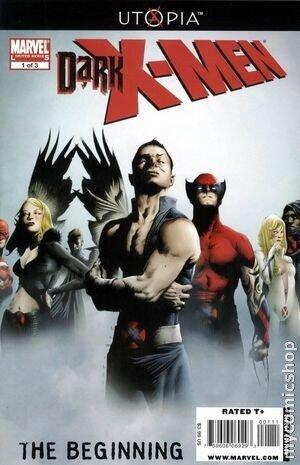 Dark X-Men The Beginning #1 "Utopia"