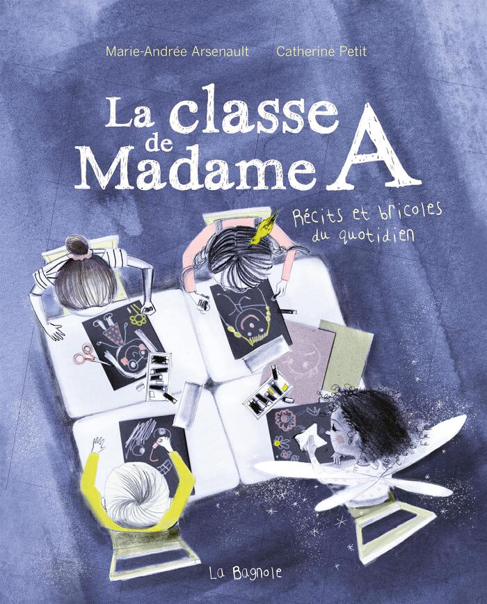 La Classe de Madame A