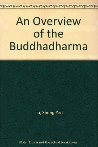 An Overview of the Buddhadharma