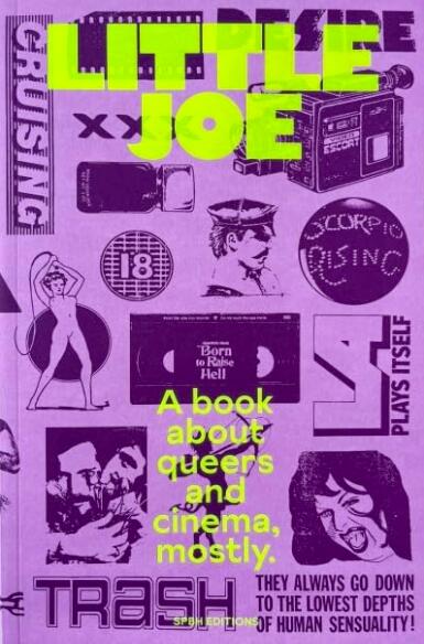 Little Joe: A book about queers and cinema mostly