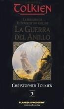 La Guerra del Anillo: La Historia de El Señor de los Anillos Parte 3