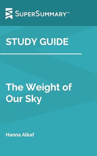 Study Guide: The Weight of Our Sky