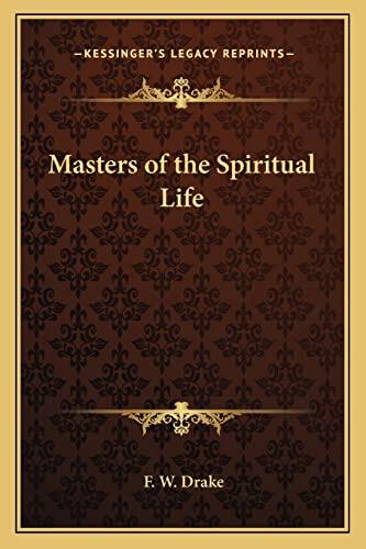 Masters of the Spiritual Life