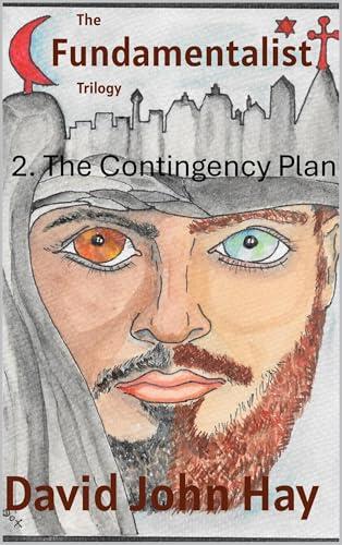 The Fundamentalist Trilogy: 2. The Contingency Plan