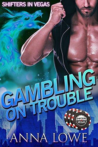 Gambling on Trouble