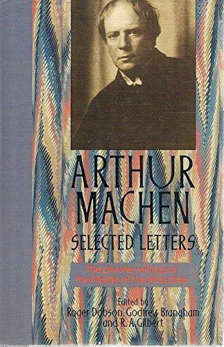 Arthur Machen: Selected Letters