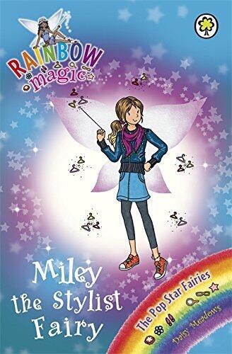 Miley the Stylist Fairy (Rainbow Magic: The Pop Star Fairies) by Daisy Meadows Daisy Meadows