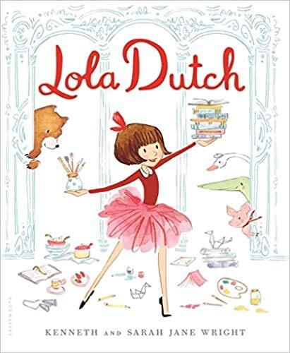 Lola Dutch (Kenneth & Sara Jane Wright ) Paperback Book 2019