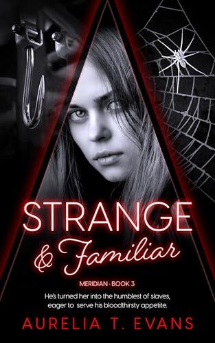 Strange & Familiar