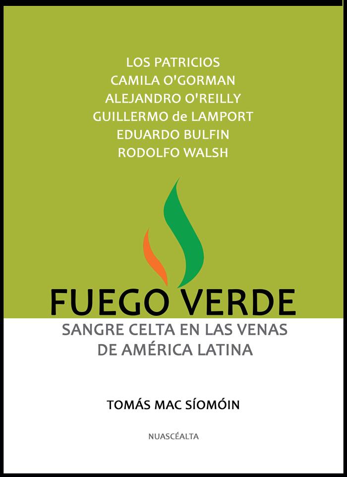 Fuego Verde: Sangre Celta en las Venas de América Latina