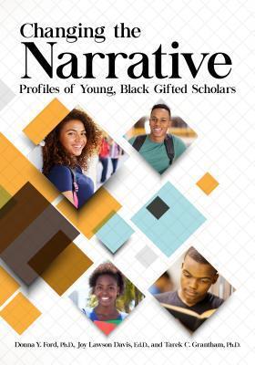 Changing the Narrative: Profiles of Young, Black Gifted Scholars