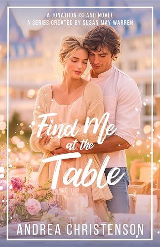 Find Me at the Table
