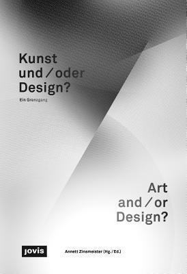 Art and/or Design?: Crossing Borders