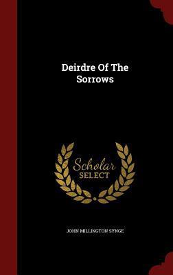 Deirdre Of The Sorrows