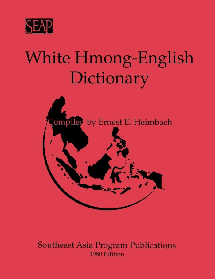 White Hmong-English Dictionary