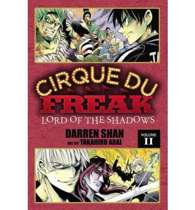 Cirque Du Freak, Volume 2: Lord of the Shadows   [CIRQUE DU FREAK V02] [Paperback]