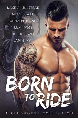 Born to Ride - A Clubhouse Collection