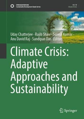 Climate Crisis: Adaptive Approaches and Sustainability