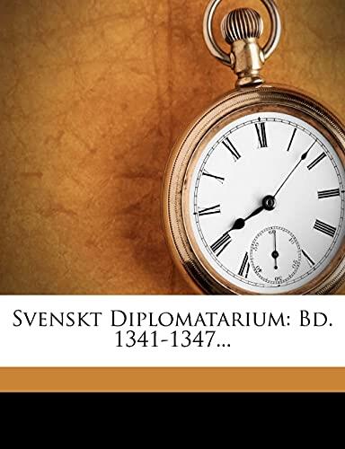 Svenskt Diplomatarium: Bd. 1341-1347...