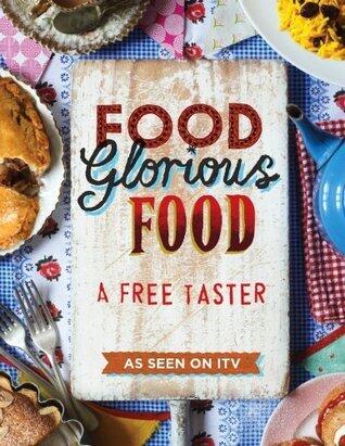 Food Glorious Food: a Free Taster