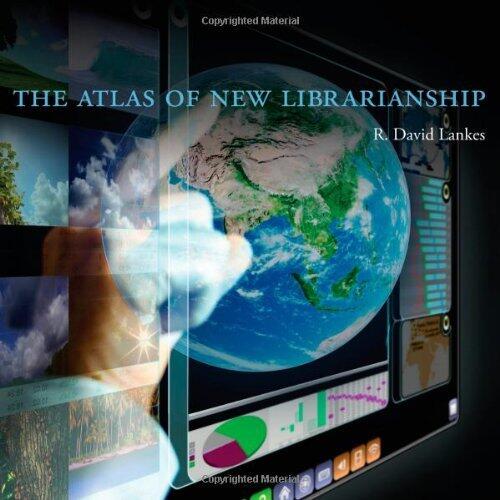 The Atlas of New Librarianship