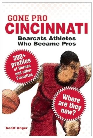 Gone Pro: Cincinnati: Bearcats Athletes Who Became Pros