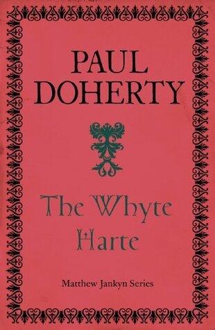 The Whyte Harte (Matthew Jankyn, Book 1): A sweeping historical mystery of medieval England