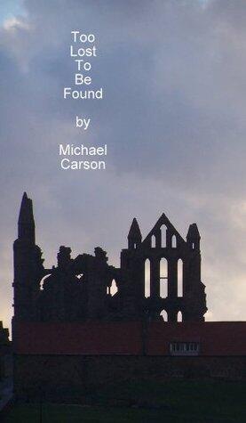 Too Lost To Be Found