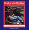 Dealing With Fighting