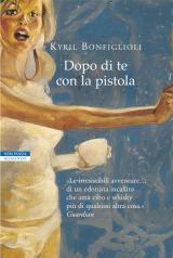 Dopo di te con la pistola