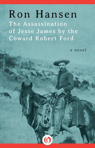 The Assassination of Jesse James by the Coward Robert Ford