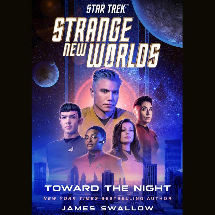 Toward the Night: Star Trek: Strange New Worlds