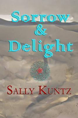 Sorrow & Delight