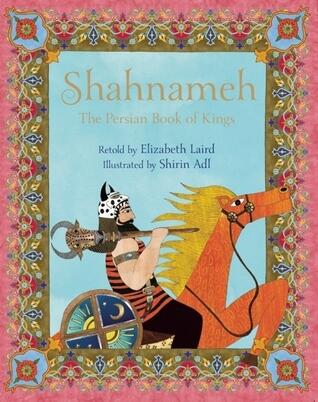 Shahnameh: The Persian Book of Kings