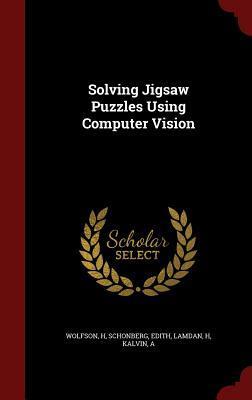 Solving Jigsaw Puzzles Using Computer Vision
